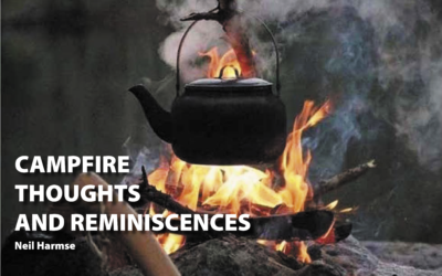 Campfire Thoughts & Reminiscences Part 14